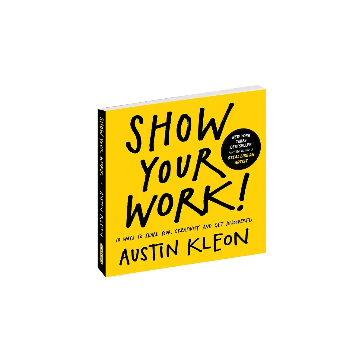 Show Your Work! by Austin Kleon